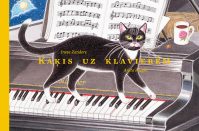 Jaunā grāmata “Kaķis uz klavierēm” – lasāmviela visai ģimenei